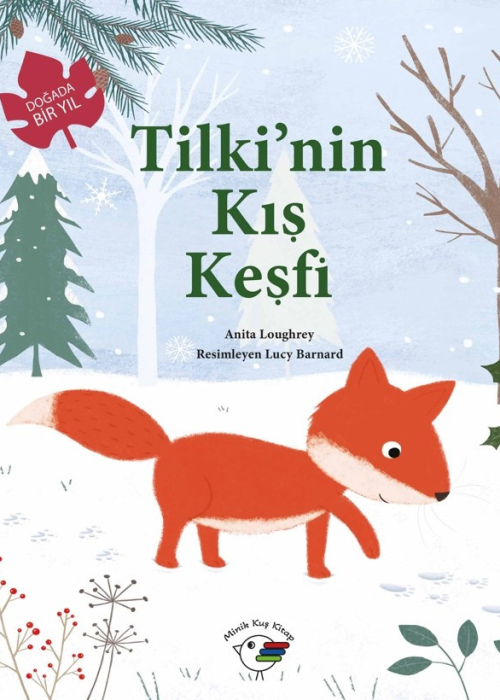 Tilki'nin Kış Keşfi - Doğada Bir Yıl